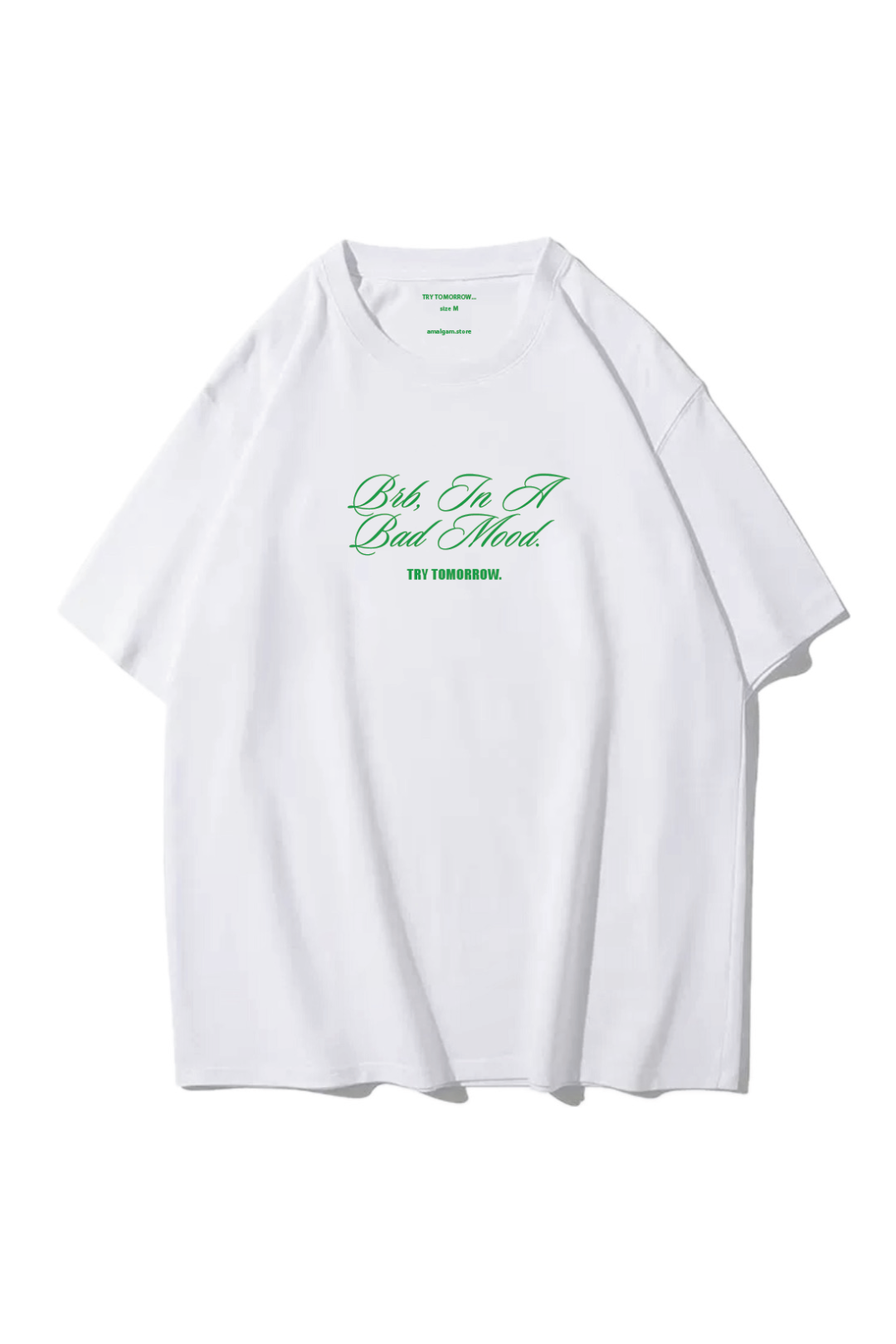Bad Mood Amalgam Quotes Graphic Tee Cotton Oversized Pinterest White with Green words